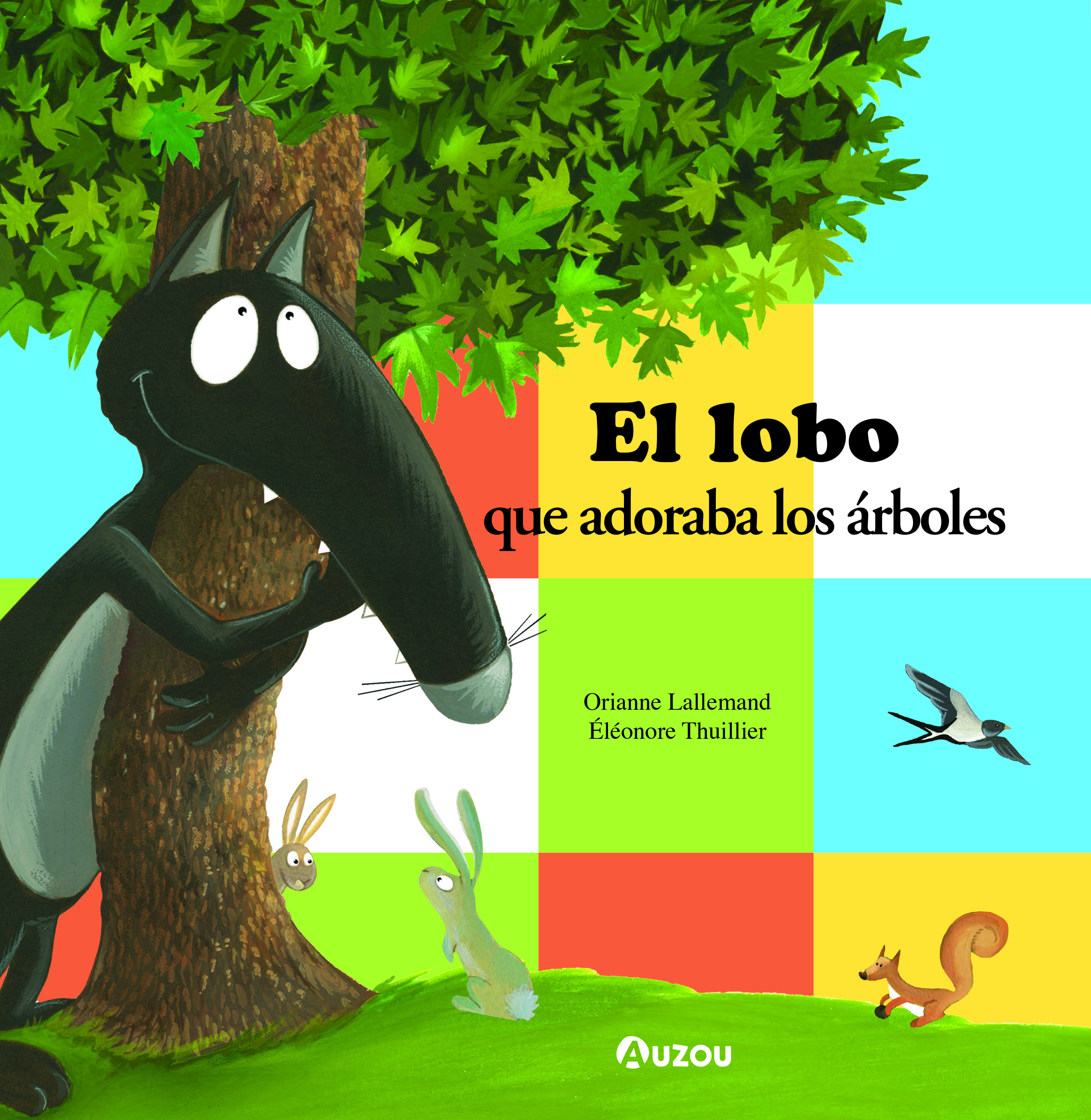 El lobo que adoraba los árboles