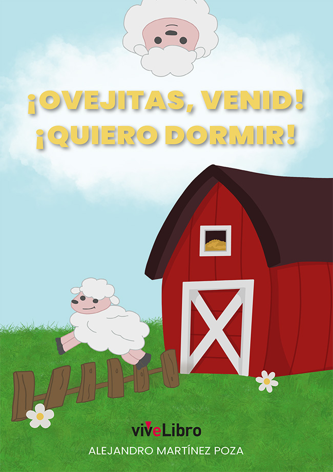 ¡Ovejitas, venid! ¡Quiero dormir!
