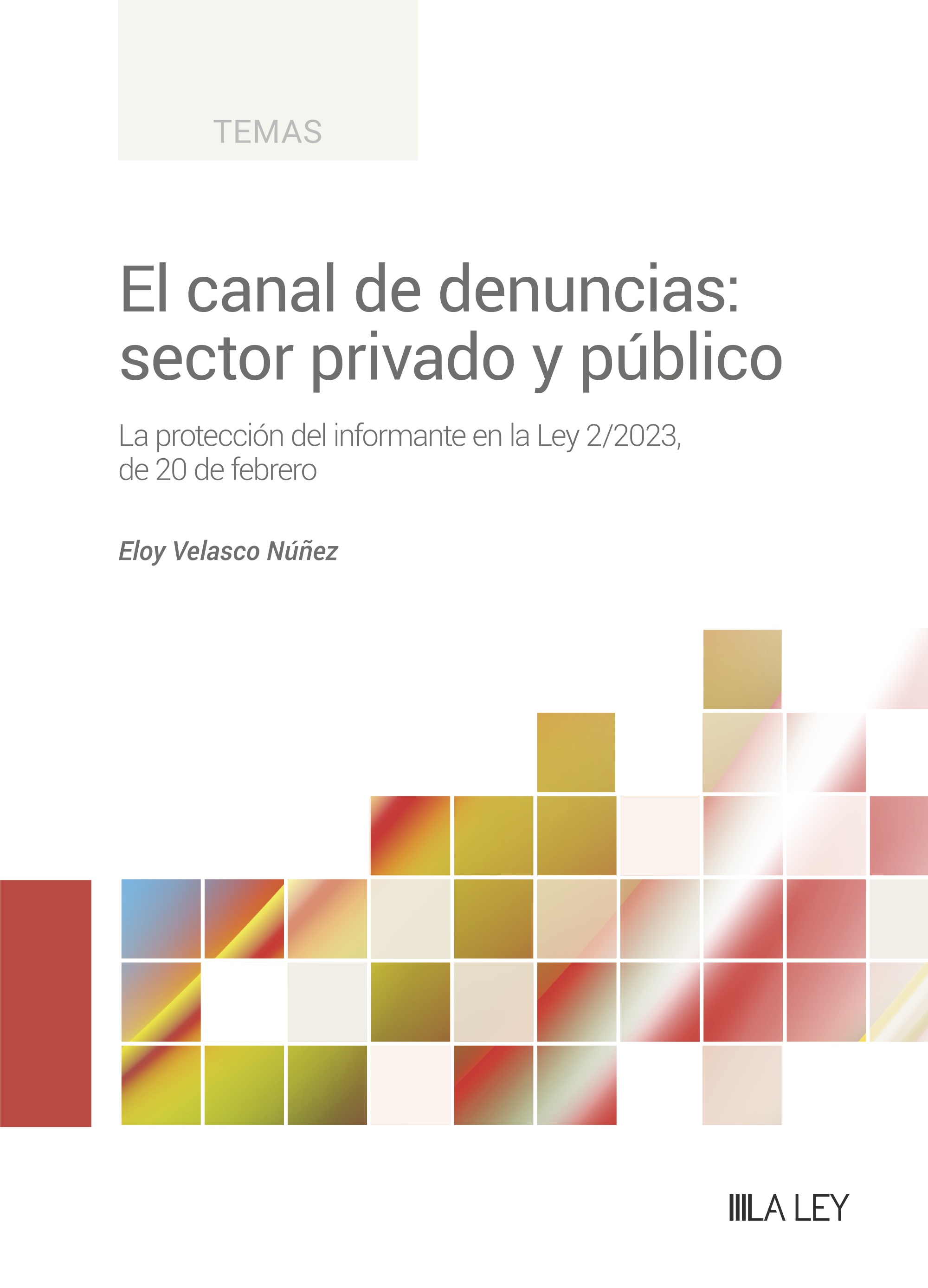 El canal de denuncias: sector privado y público