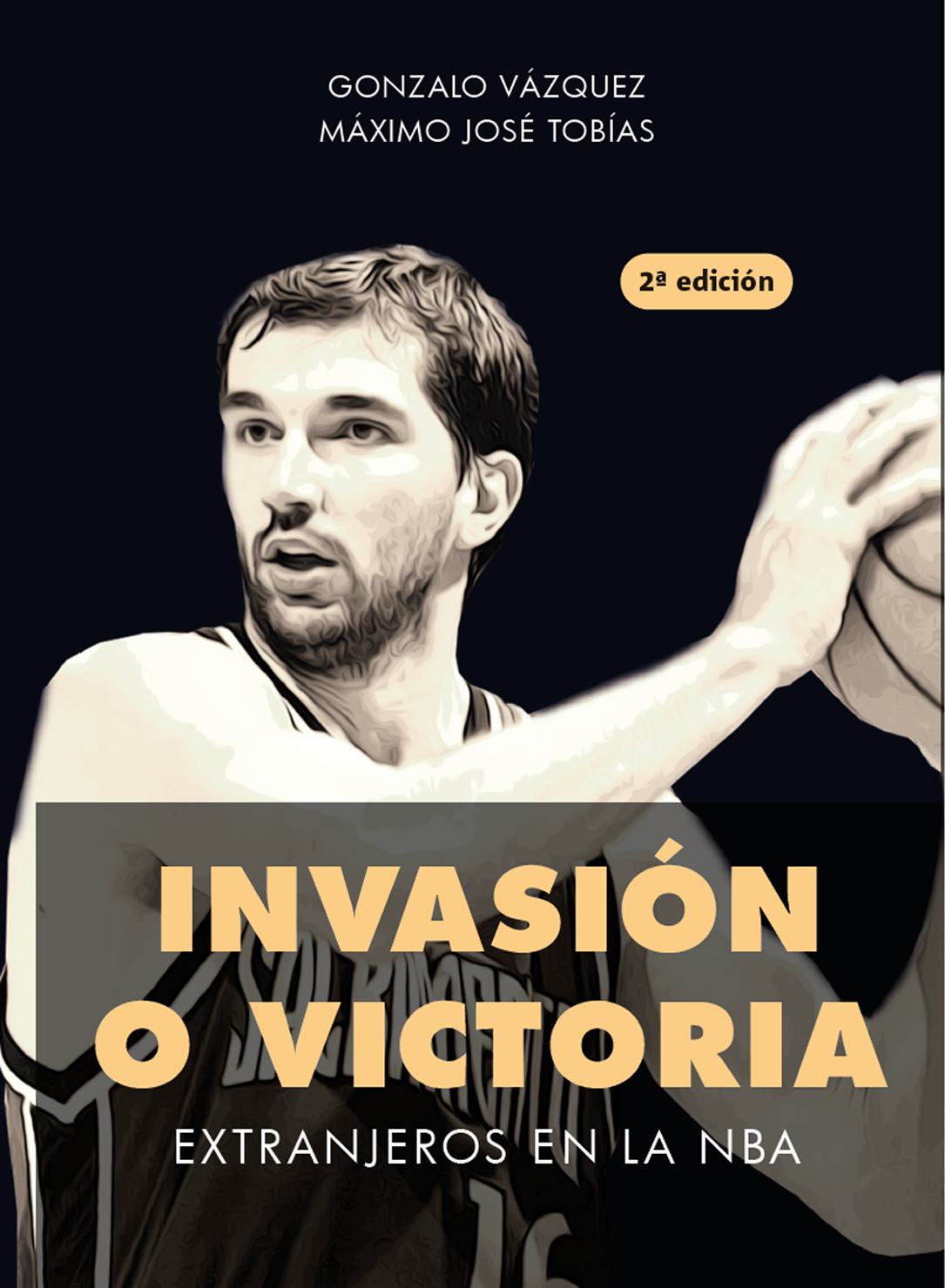 Invasión o victoria. Extranjeros en la NBA