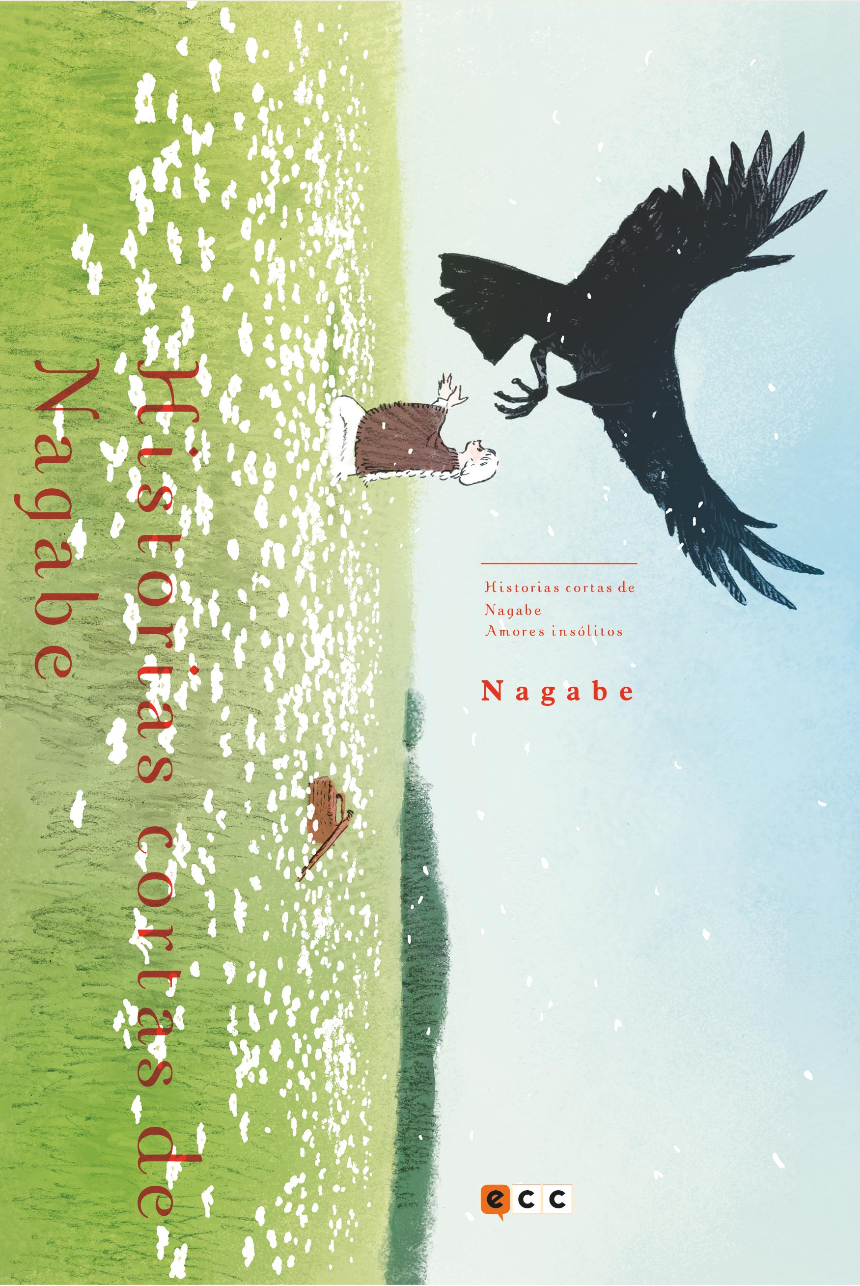 Historias cortas de Nagab: Amores insólitos (Segunda edición)