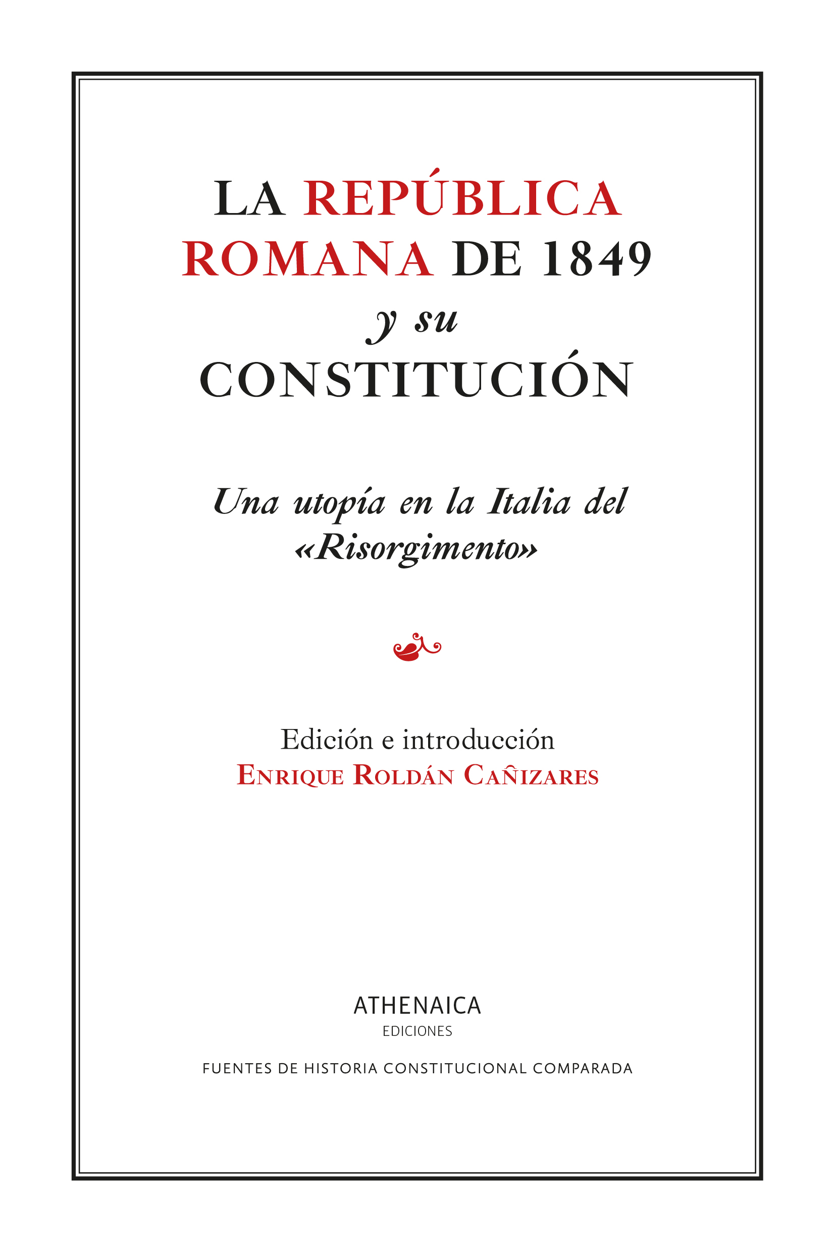 La república romana de 1849 y su constitución