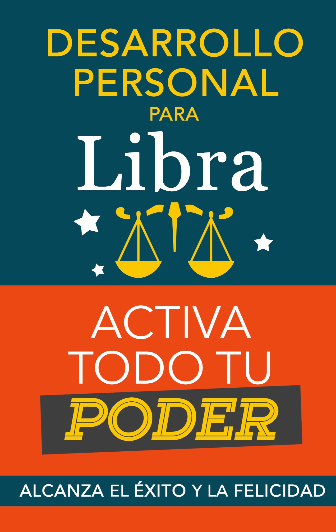 Desarrollo personal para Libra: Activa todo tu Poder