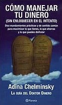 Cómo manejar tu dinero (Sin enloquecer en el inten