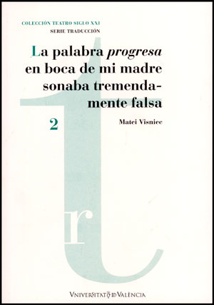 La palabra "progresa" en boca de mi madre sonaba tremendamente falsa
