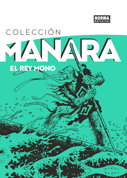 COLECCIÓN MANARA 2. EL REY MONO