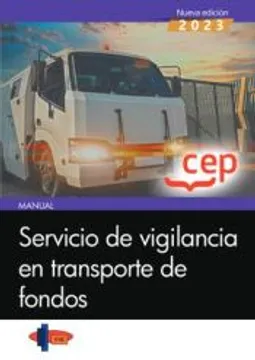 Servicio de vigilancia en transporte de fondos