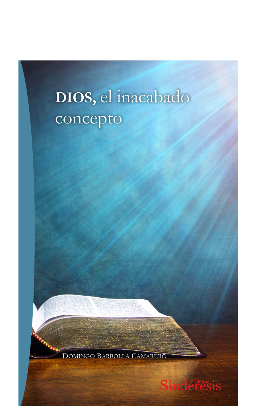 DIOS, el inacabado concepto