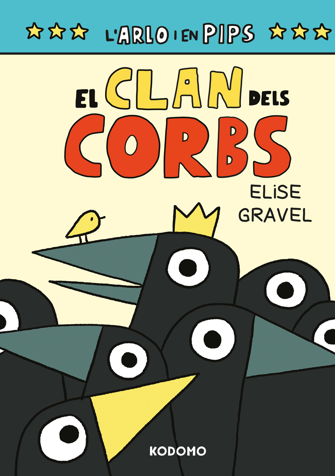 Arlo y Pips 2: El clan dels corbs (Edició en català)