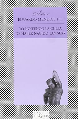 Yo no tengo la culpa de haber nacido tan sexy
