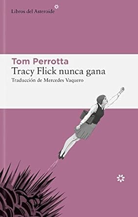 Tracy Flick nunca gana