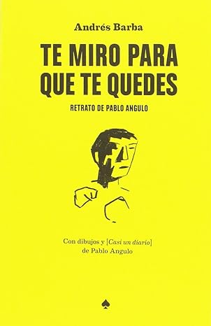 Te miro para que te quedes