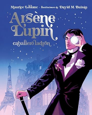 Arsène Lupin, Caballero Ladrón. Edición Ilustrada
