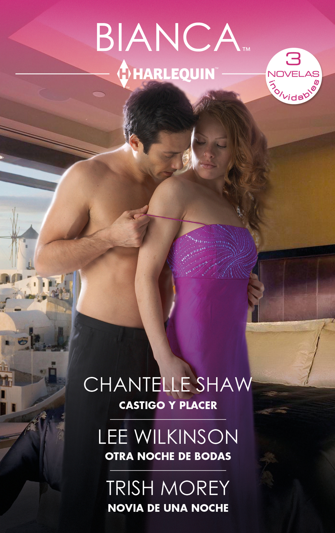Castigo y placer; Otra noche de bodas; Novia de una noche