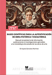 Bases científicas para la autenticación de obra pictóricas y escultórica.