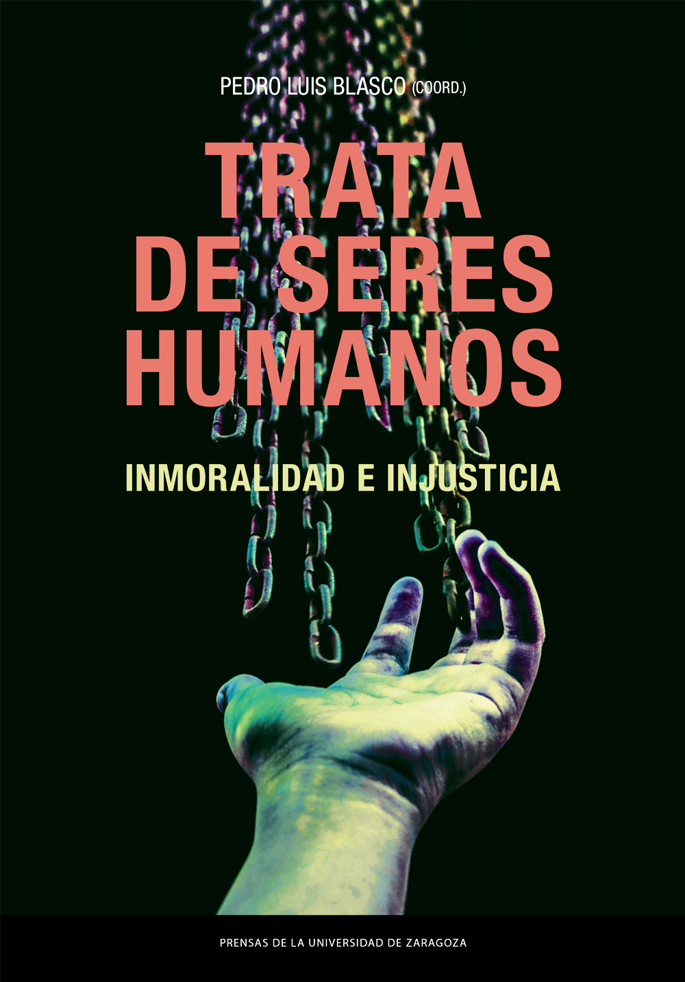 Trata de seres humanos. Inmoralidad e injusticia
