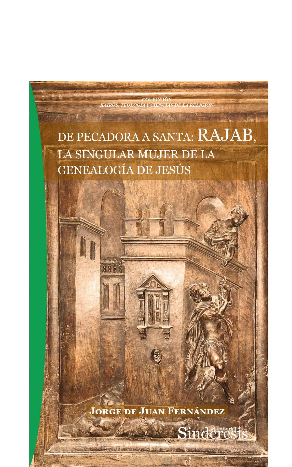 DE PECADORA A SANTA: RAJAB, LA SINGULAR MUJER DE LA GENEALOGÍA DE JESÚS