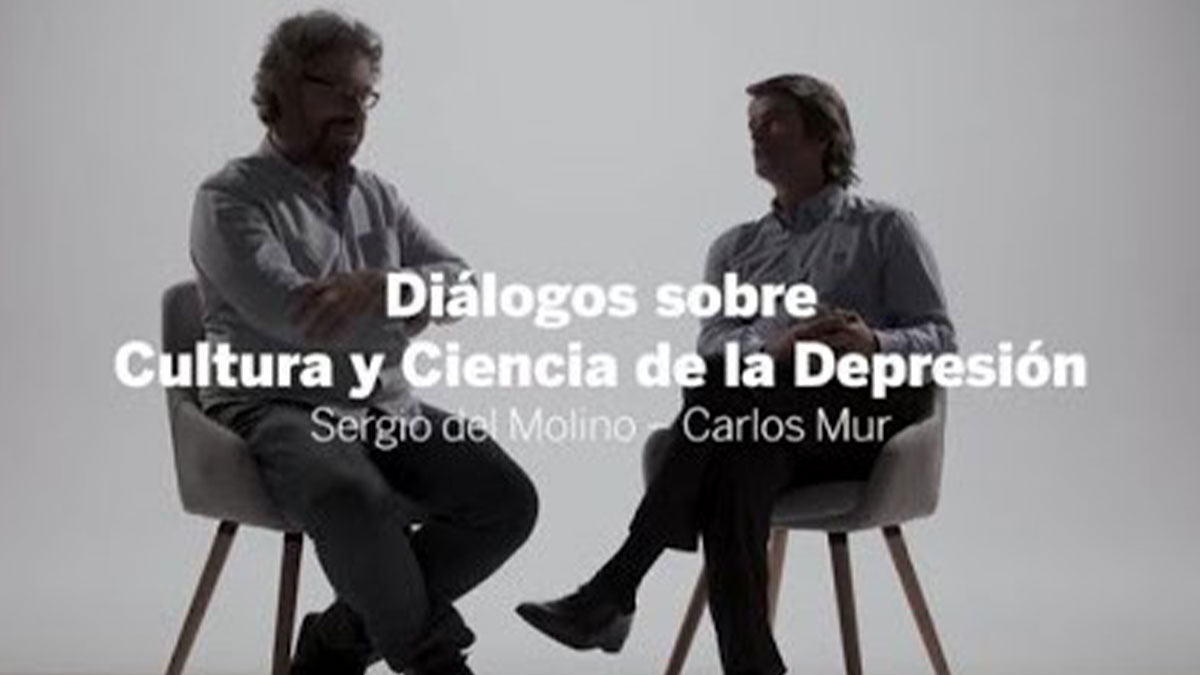Diálogos sobre Cultura y Ciencia de la Depresión: Sergio del Molino y Carlos Mur | Teaser