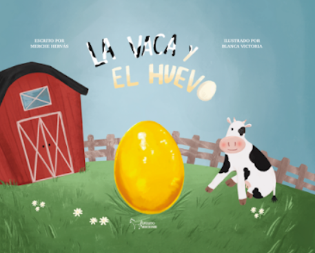 LA VACA Y EL HUEVO