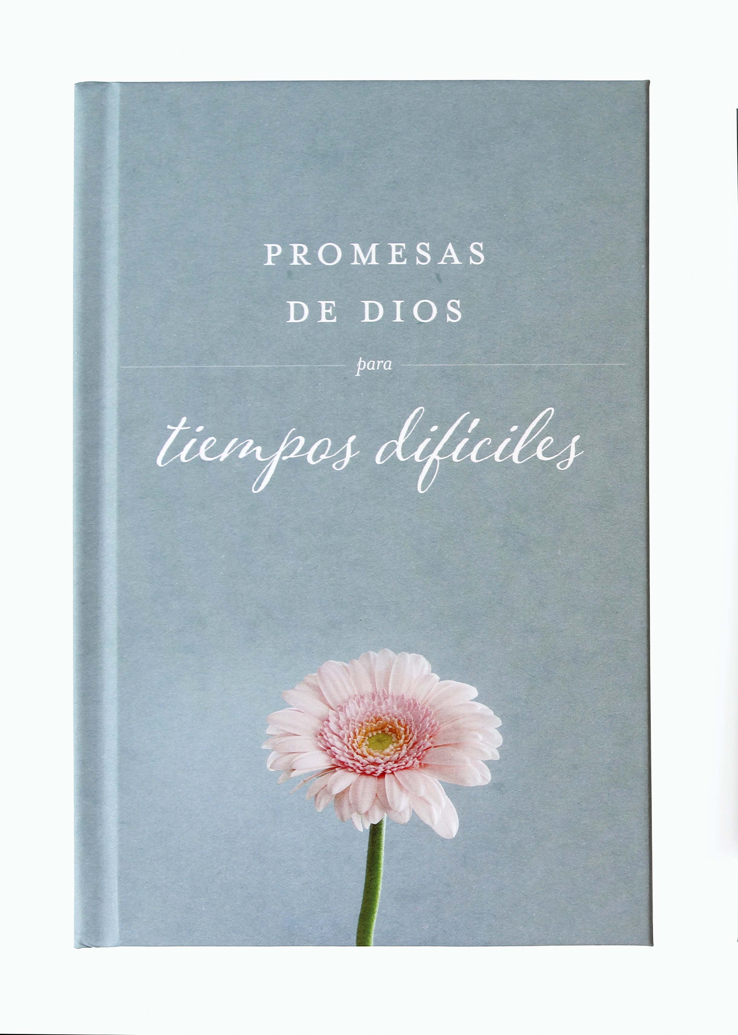 Promesas de Dios para tiempos difíciles
