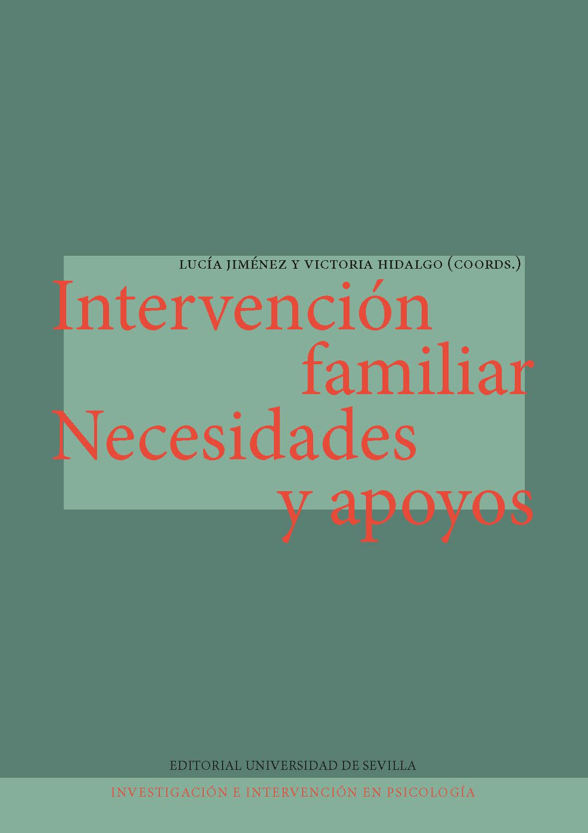 Intervención familiar. Necesidades y apoyos