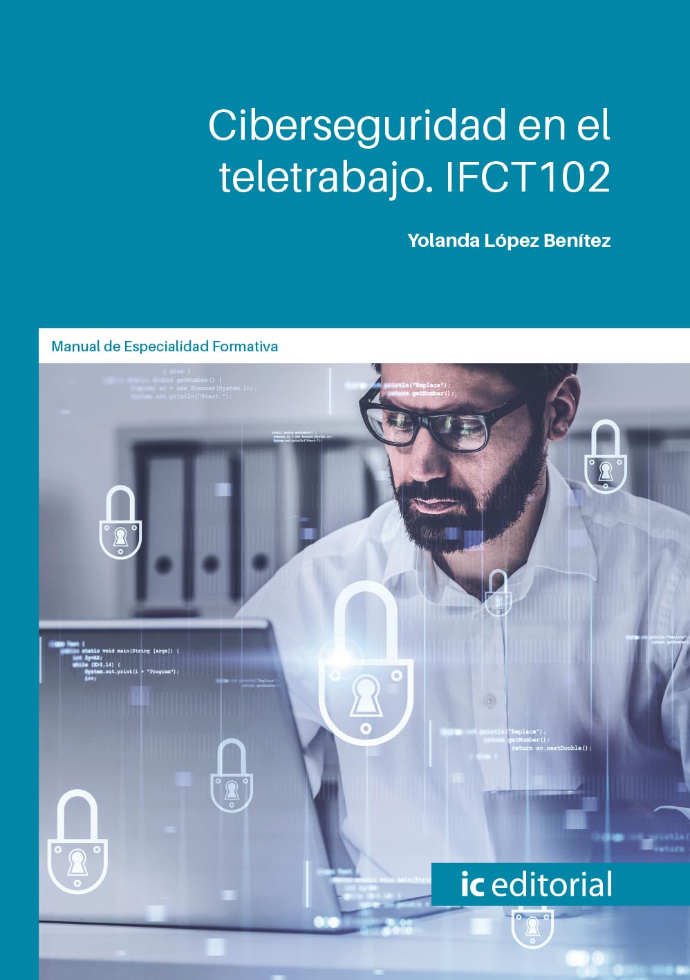 Ciberseguridad en el teletrabajo. IFCT102