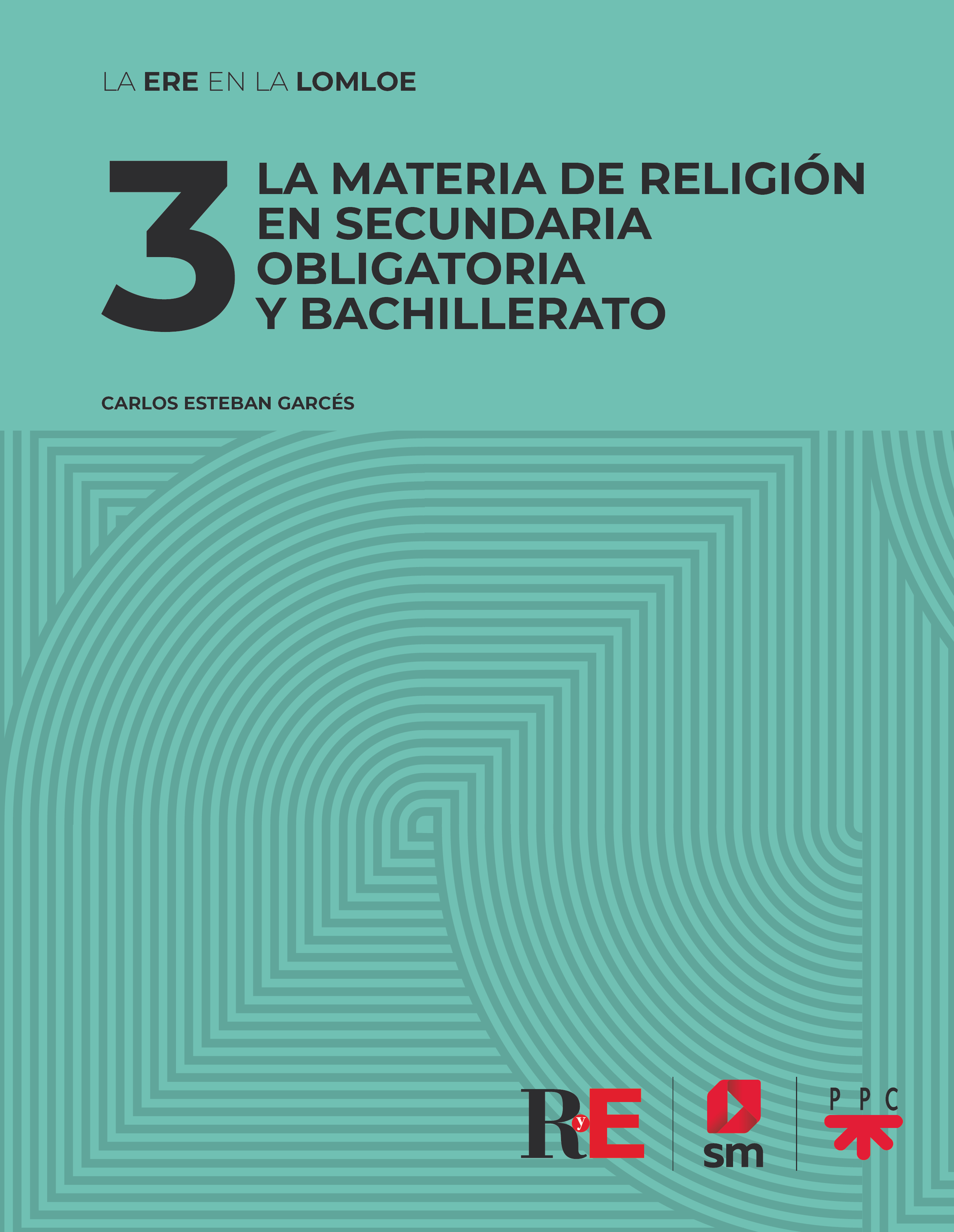 3 La materia de Religión en Secundaria Obligatoria y Bachillerato