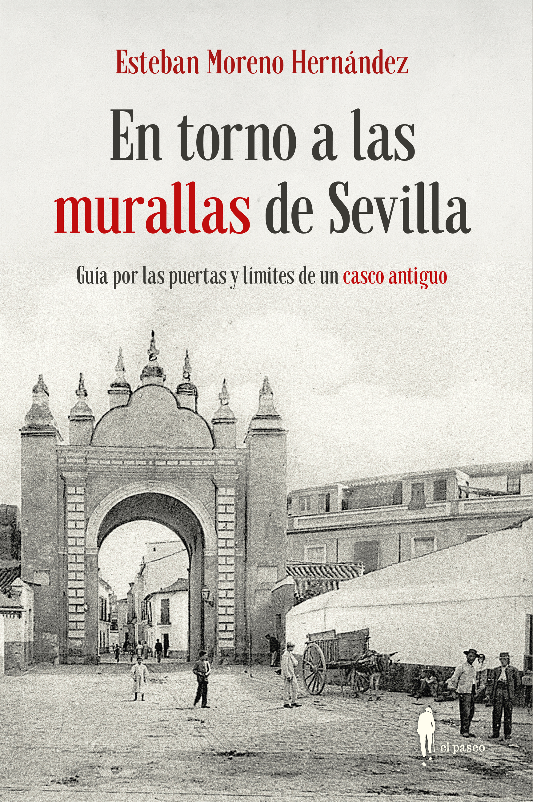 En torno a las murallas de Sevilla