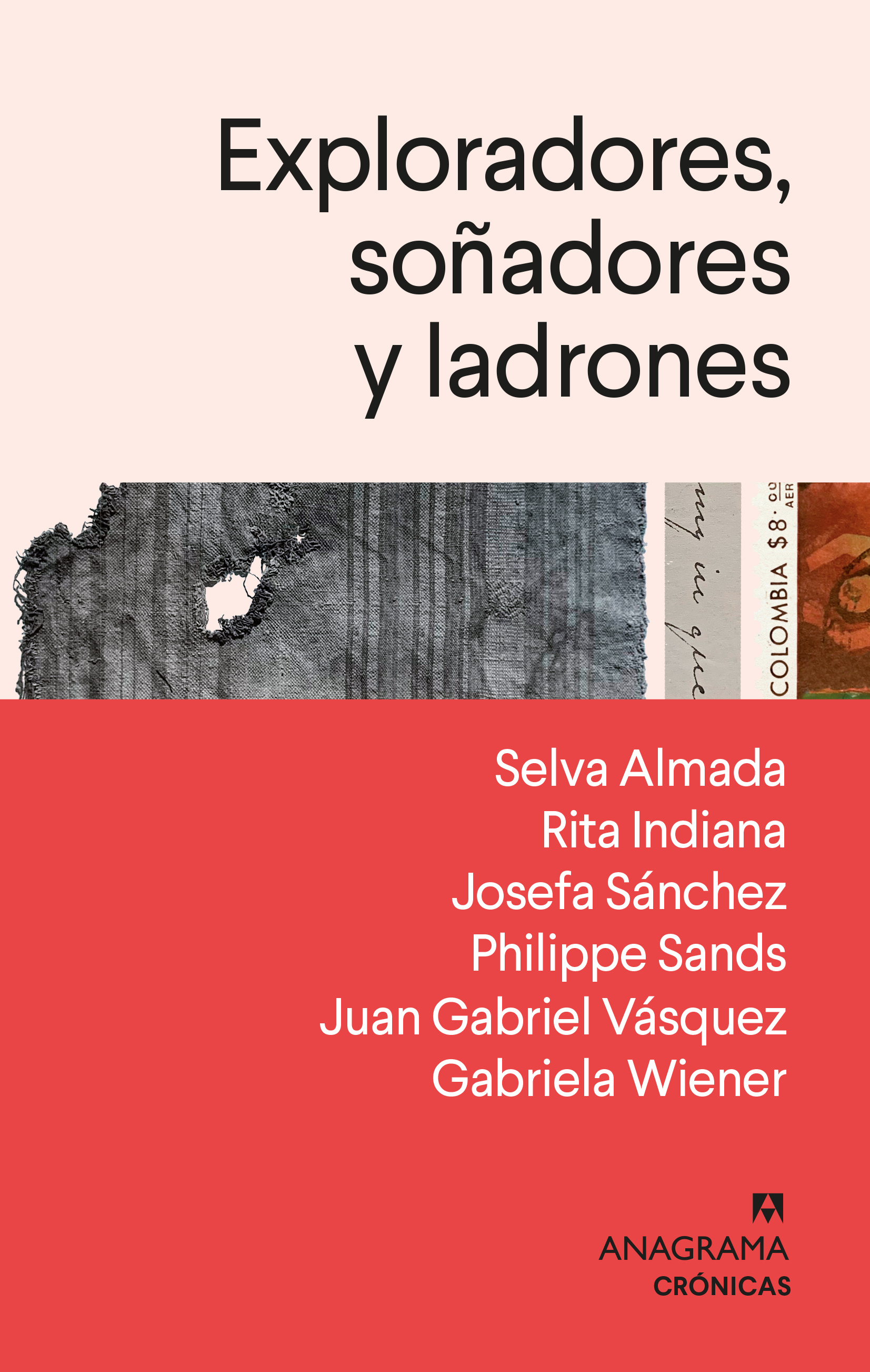 Exploradores, soñadores y ladrones