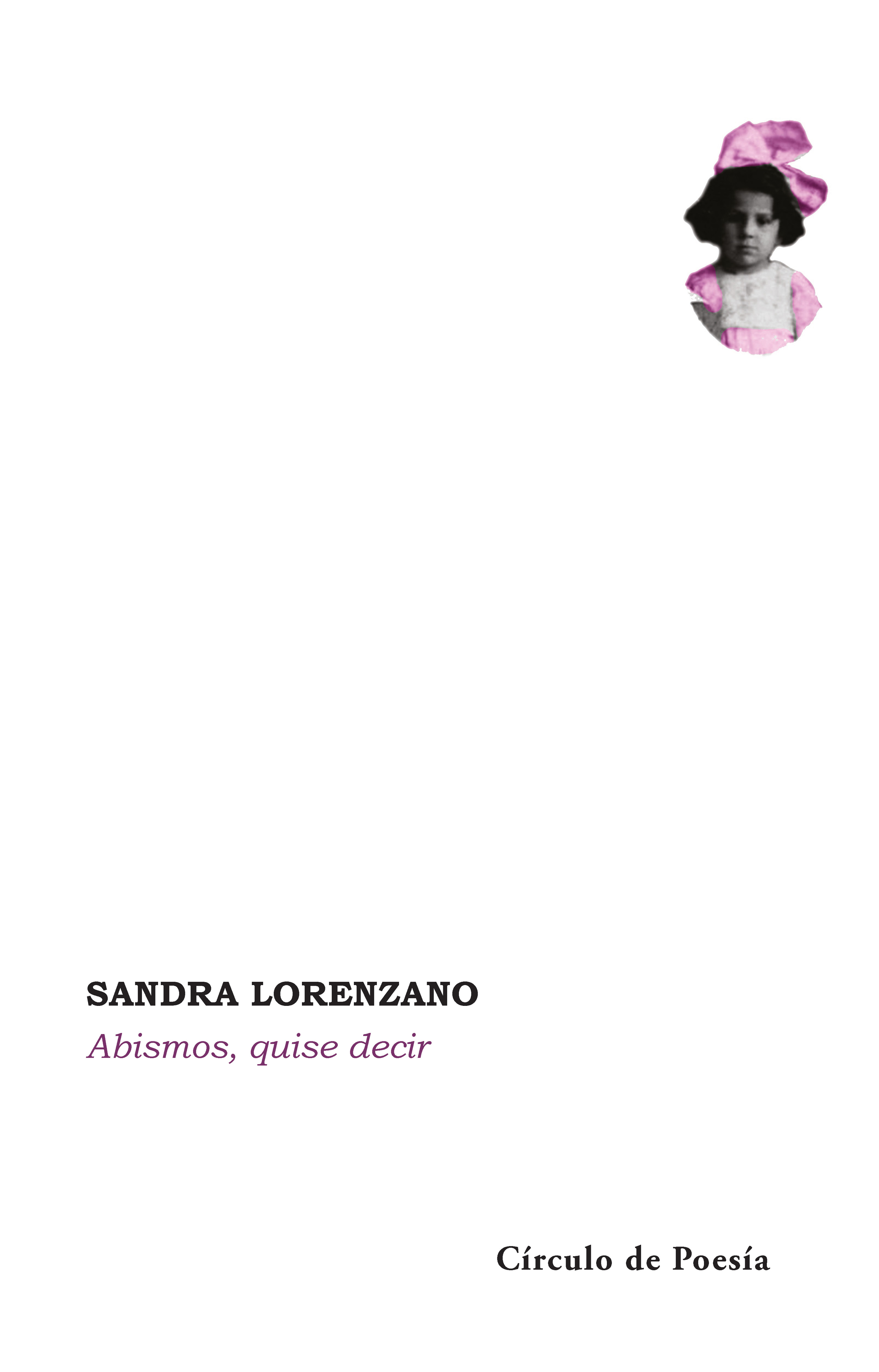 Abismos, quise decir
