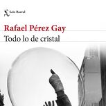 Todo lo de cristal