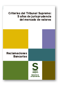 Criterios del Tribunal Supremo: 5 años de jurisprudencia del mercado de valores