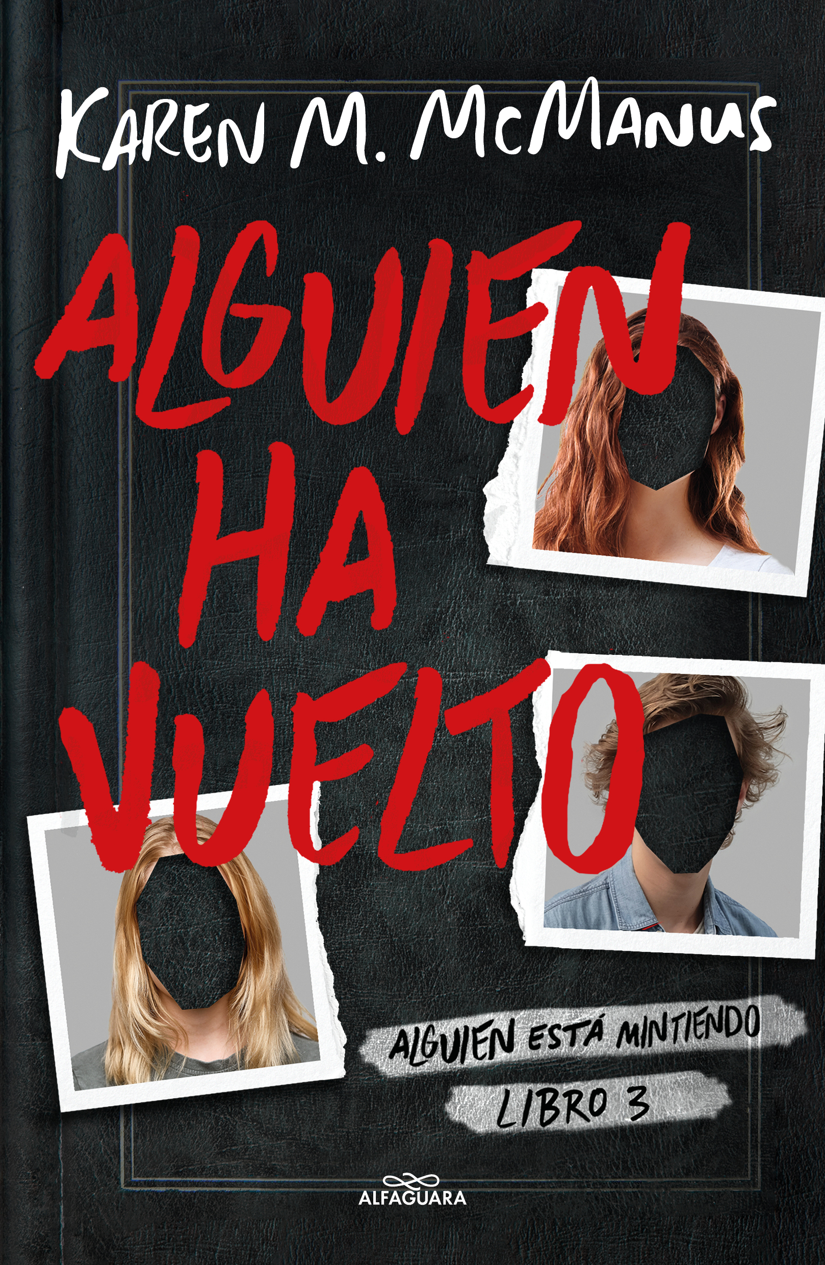 Alguien ha vuelto ( Alguien está mintiendo 3 )