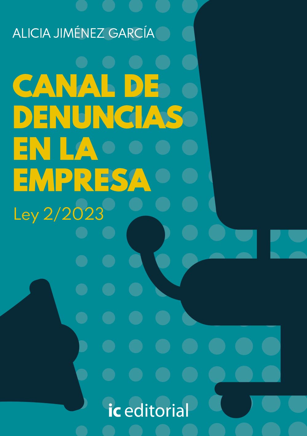 Canal de denuncias en la empresa. Ley 2/2023
