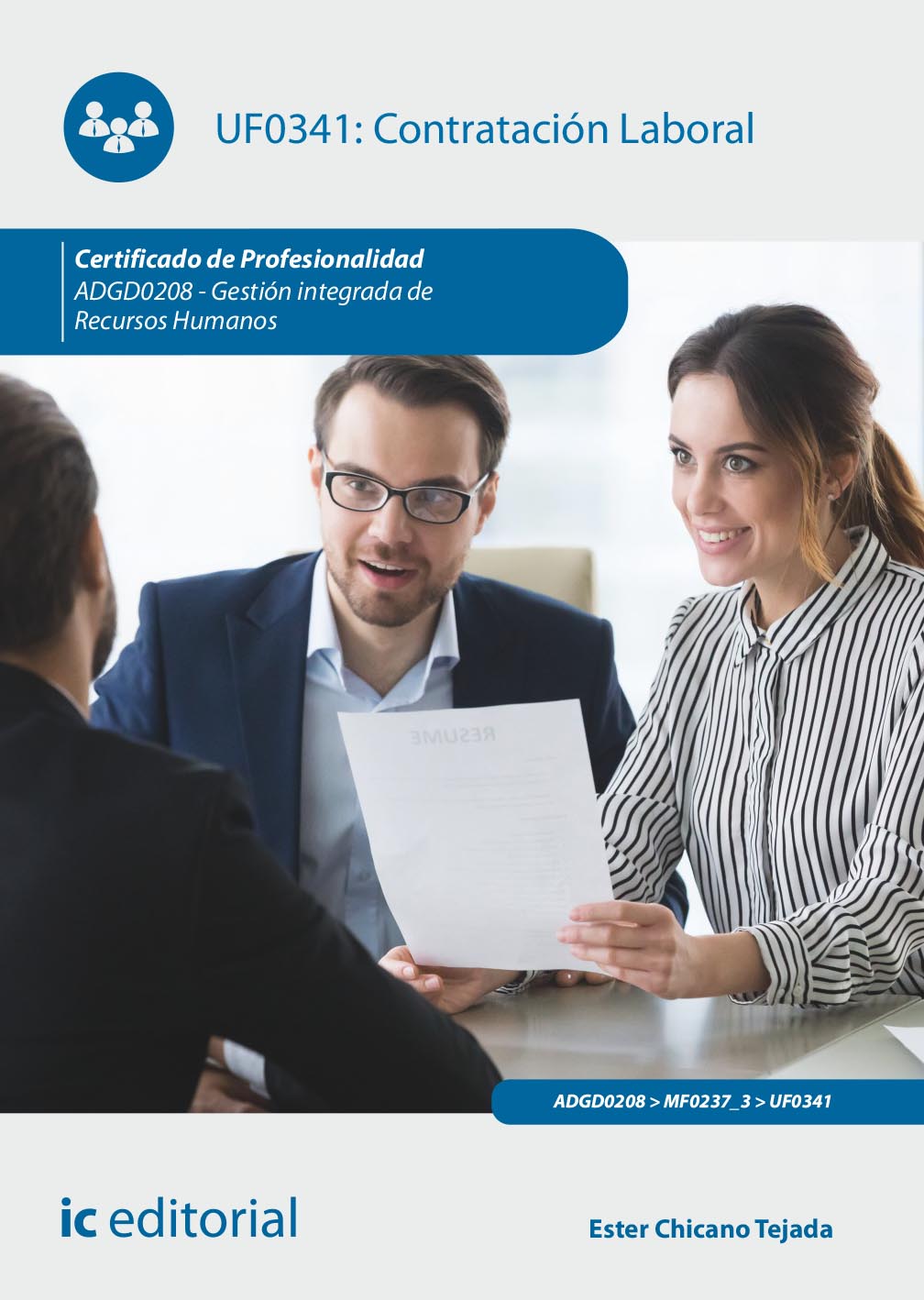 Contratación laboral. ADGD0208 - Gestión integrada de recursos humanos