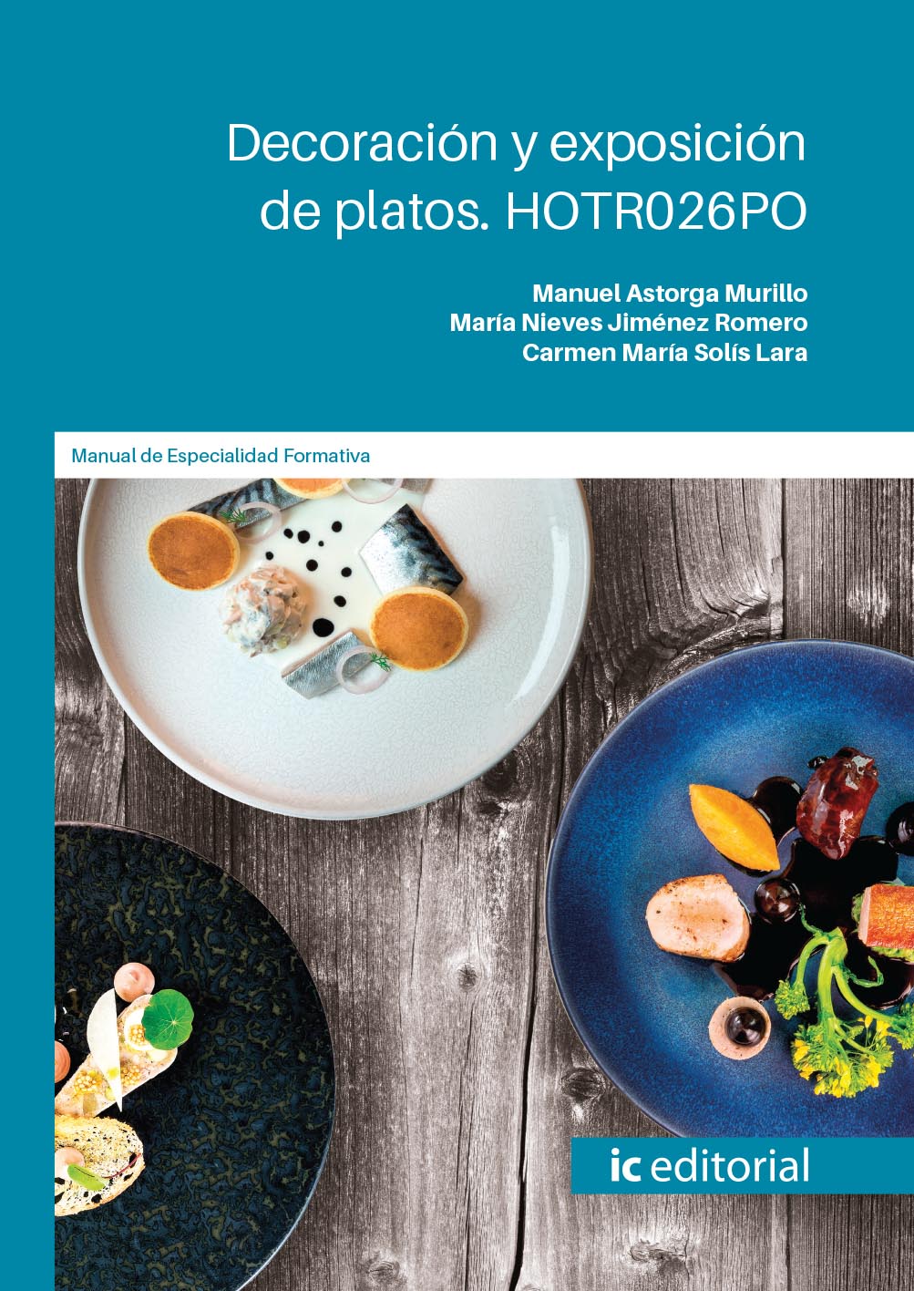 Decoración y exposición de platos. HOTR026PO