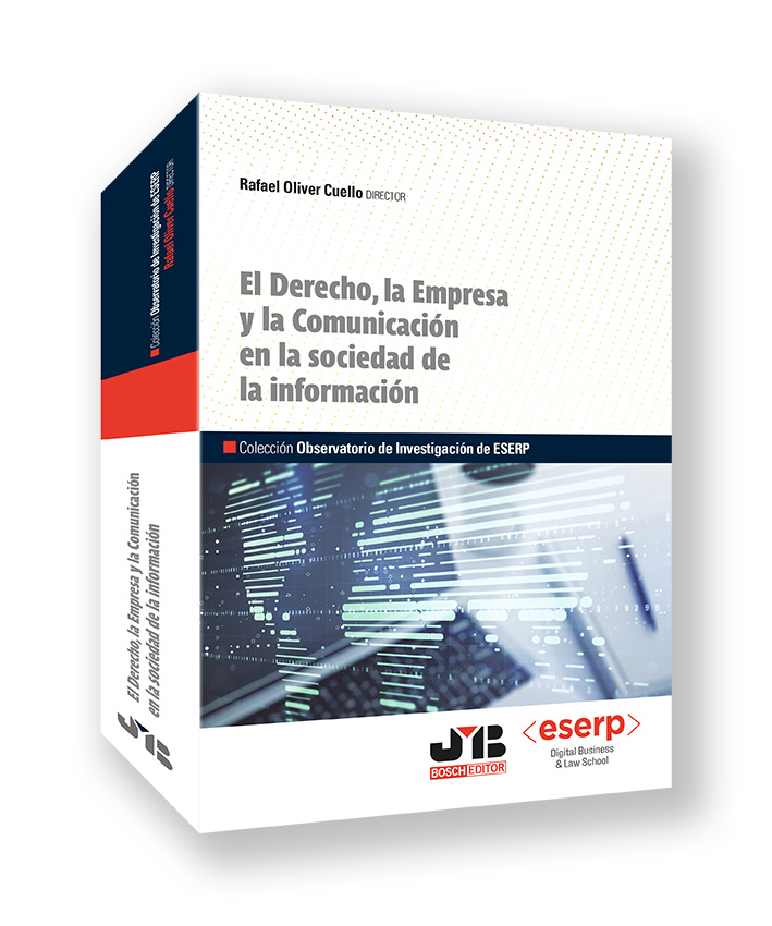 El Derecho, la Empresa y la Comunicación en la sociedad de la información