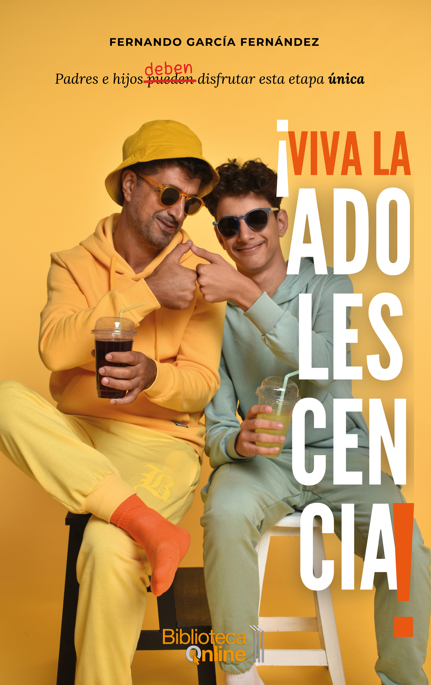 ¡Viva la adolescencia!