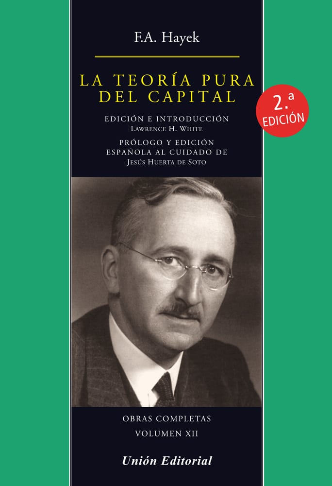 LA TEORÍA PURA DEL CAPITAL  (2ª ed. rústica)