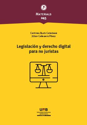 Legislación y derecho digital para no juristas