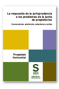La respuesta de la jurisprudencia a los problemas de la junta de propietarios