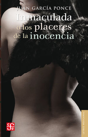 Inmaculada O Los Placeres De La Inocencia