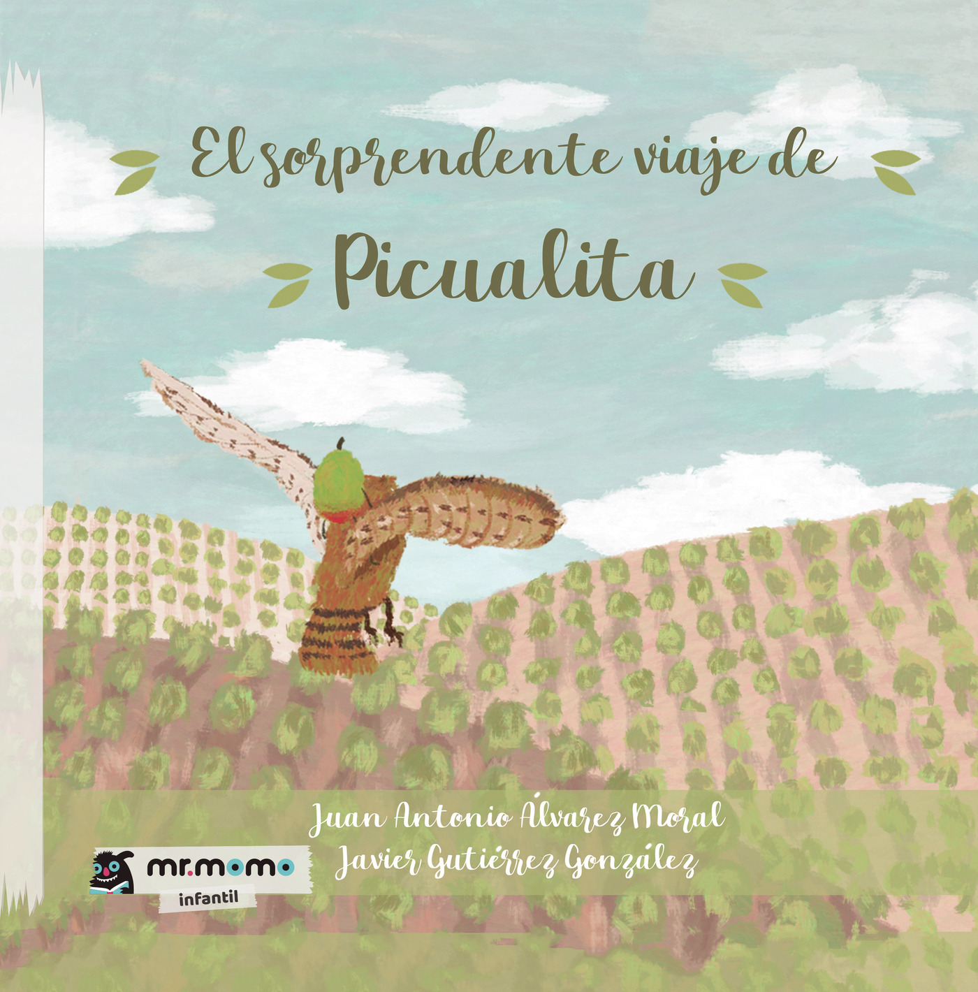 El sorprendente viaje de Picualita (Tapa blanda)
