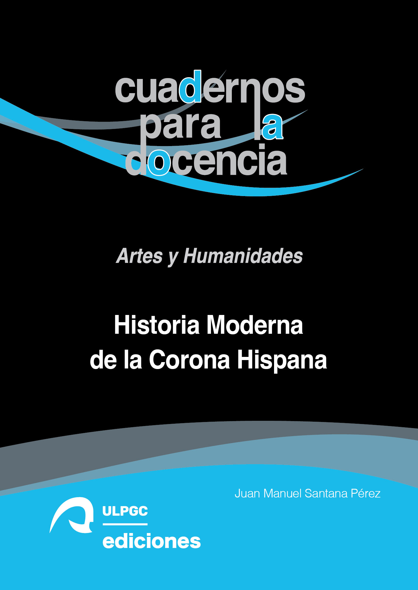 Historia Moderna de la Corona Hispana