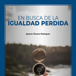En busca de la igualdad perdida