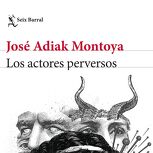 Los actores perversos