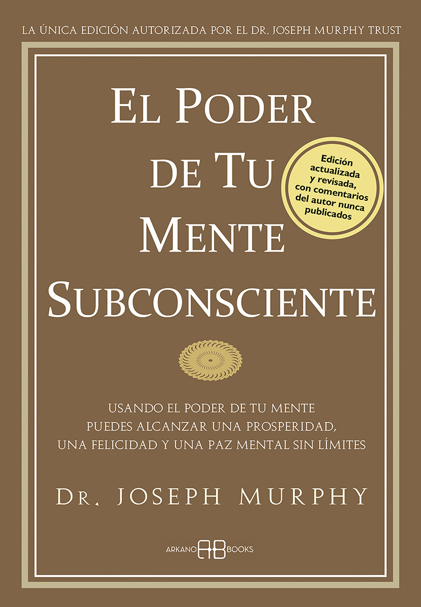 El poder de tu mente subconsciente. Programa subliminal
