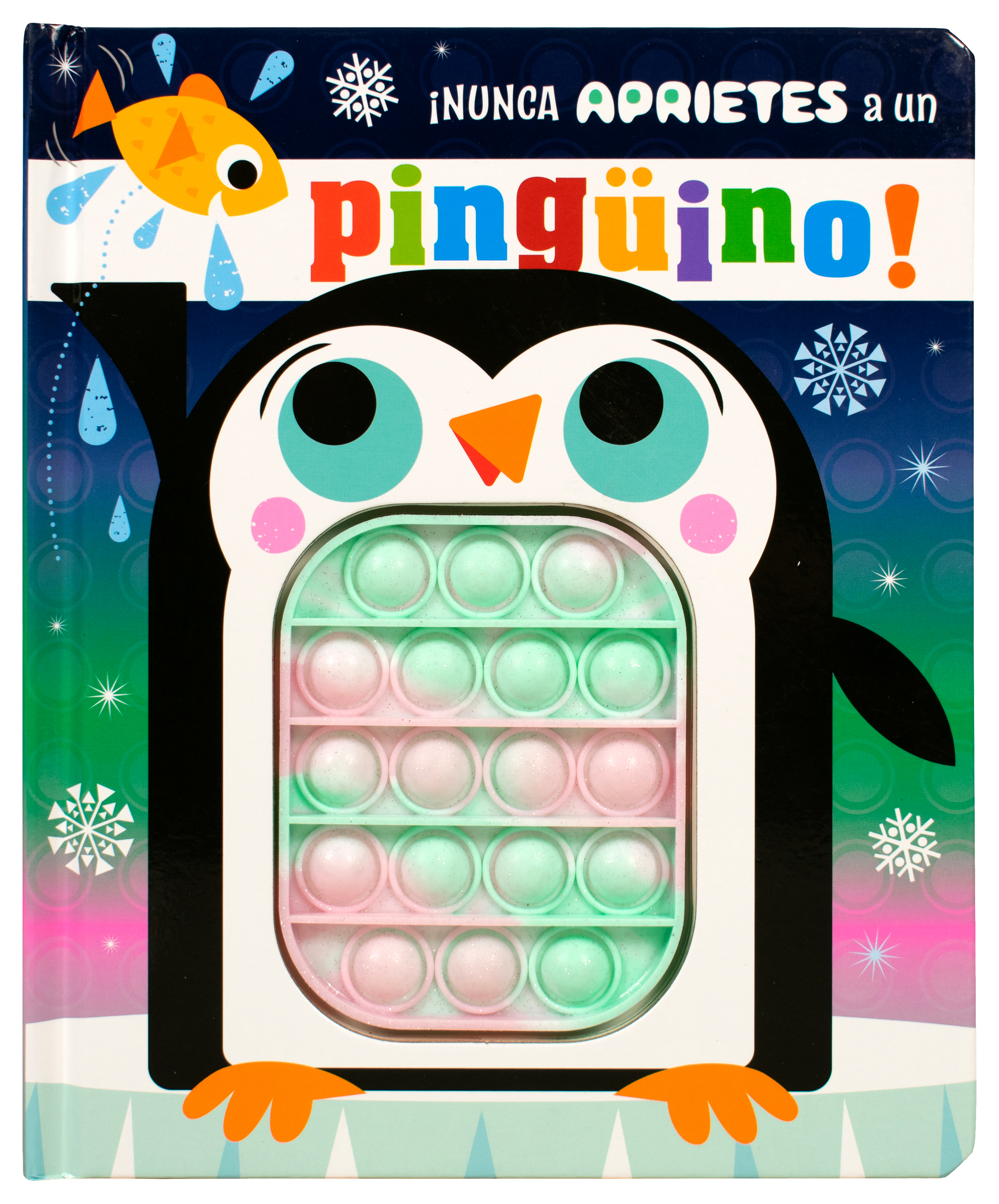 Libro infantil: ¡Nunca aprietes a un Unicornio!