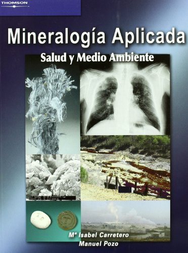 Mineralogía aplicada. Salud y medio ambiente