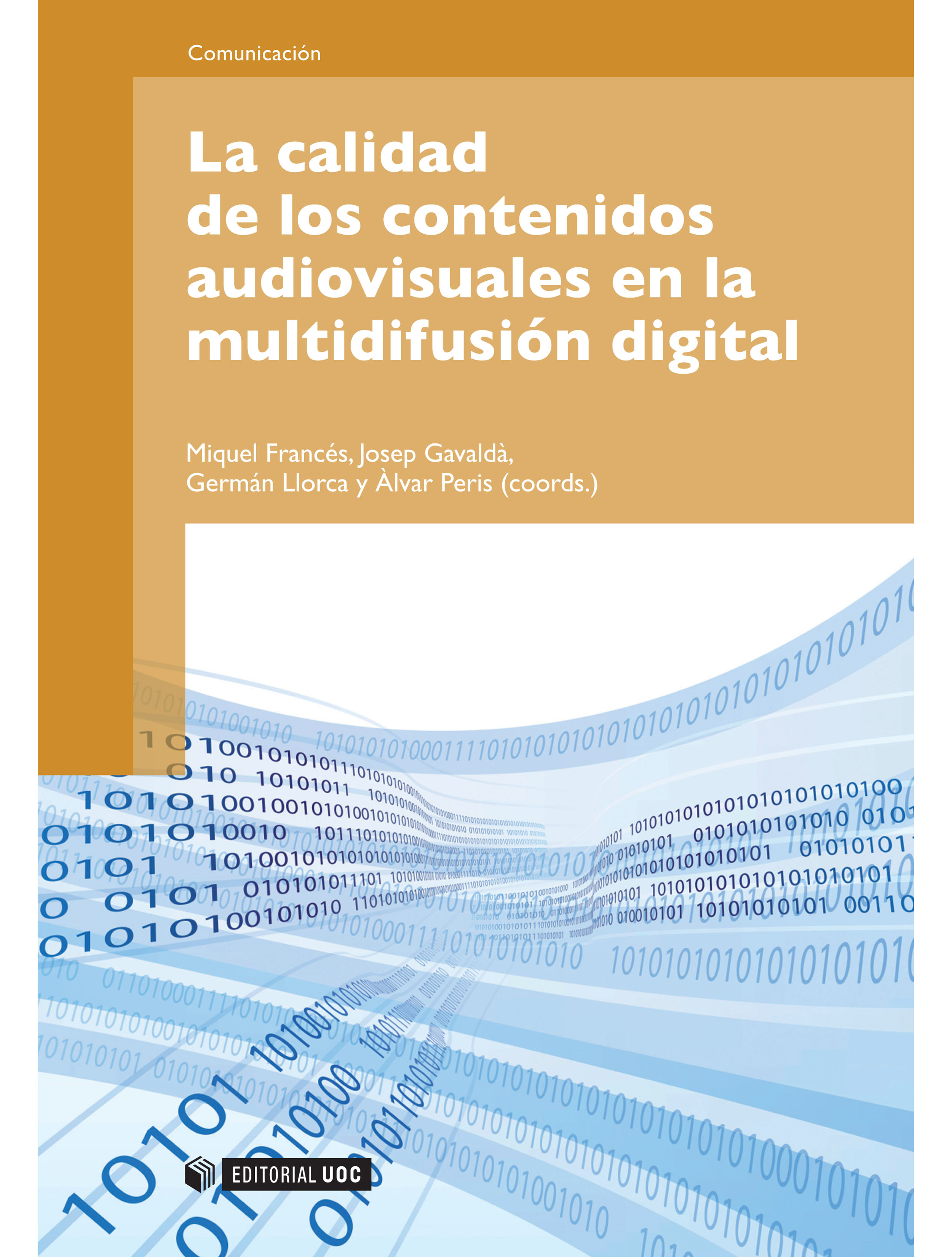 La calidad de los contenidos audiovisuales en la multidifusión digital